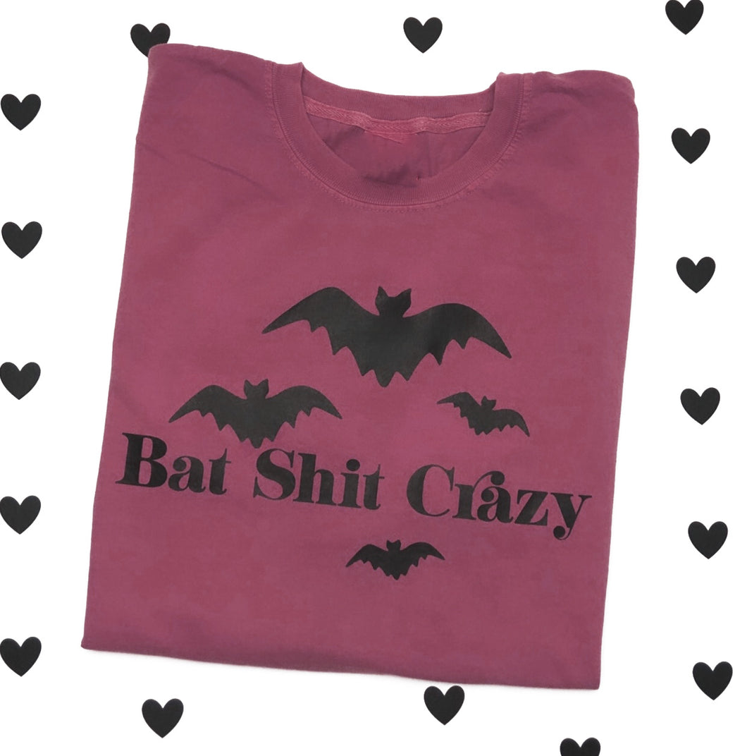 Bat Sh*t Crazy