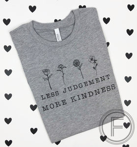 Less Judgement More Kindness