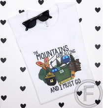 Load image into Gallery viewer, Mountains Are Calling And I Must Go
